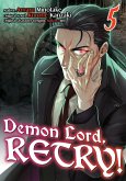 Demon Lord, Retry! (Manga) Volume 5 (eBook, ePUB)