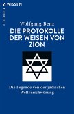 Die Protokolle der Weisen von Zion (eBook, ePUB)