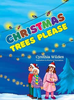 Christmas Trees Please - Wildes, Cynthia