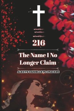 216: The Name I No Longer Claim - McCracken, Alexys