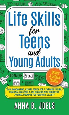 Life Skills for Teens and Young Adults - Joels, Anna B