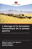 L'élevage et la formation économique de la pampa gaucho