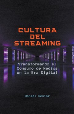 Cultura del streaming, transformando el consumo de medios en la era digital Cover Cultura del streaming, transformando el consumo de medios en la era digital