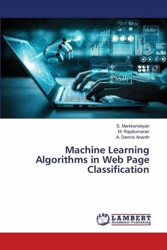 Machine Learning Algorithms in Web Page Classification - Markkandeyan, S.;Rajakumaran, M.;Dennis Ananth, A.