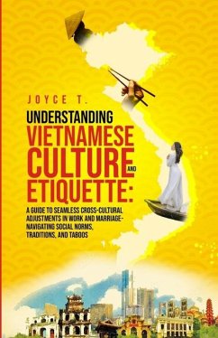 Understanding Vietnamese Culture and Etiquette - T, Joyce