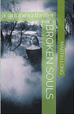 Broken Souls - Long, Martin