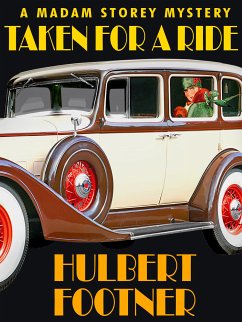 Taken for a Ride (eBook, ePUB) - Footner, Hulbert