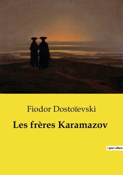 Les frères Karamazov - Dostoïevski, Fiodor