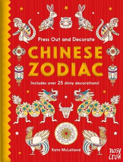 Press Out and Decorate: Chinese Zodiac - McLelland, Kate