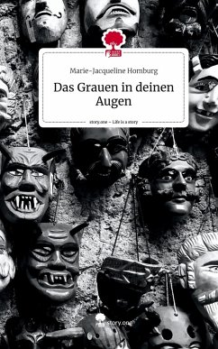 Cover Das Grauen in deinen Augen. Life is a Story - story.one