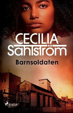 Barnsoldaten - Sahlström, Cecilia