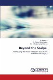 Beyond the Scalpel