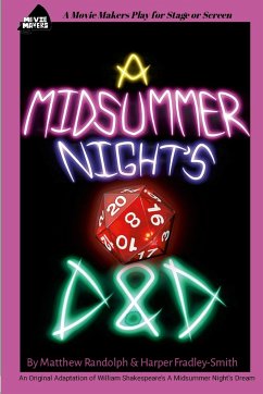 A MIDSUMMER NIGHT'S D&D - Fradley-Smith, Harper; Randolph, Matthew; Randolph, Tracy