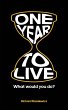 One year to live - Bild 1