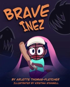 Brave Inez - Thomas-Fletcher, Arlette