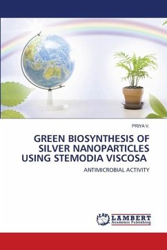 GREEN BIOSYNTHESIS OF SILVER NANOPARTICLES USING STEMODIA VISCOSA - V., Priya