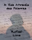 A Vida Através das Palavras