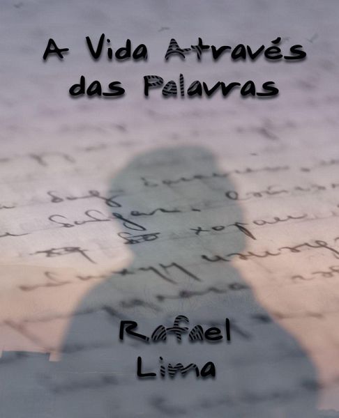 A Vida Através das Palavras A Vida Através das Palavras