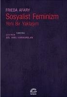 Sosyalist Feminizm - Afary, Frieda