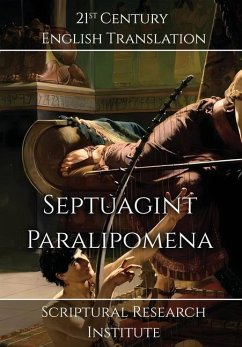 Septuagint - Paralipomena - Scriptural Research Institute