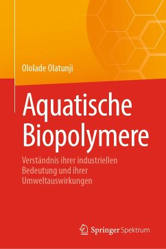 Aquatische Biopolymere (eBook, PDF) - Olatunji, Ololade