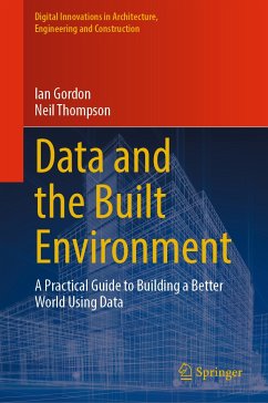 Data and the Built Environment (eBook, PDF) - Gordon, Ian; Thompson, Neil