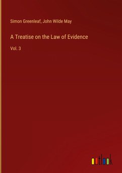 A Treatise on the Law of Evidence