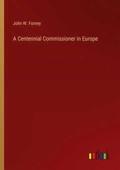 A Centennial Commissioner in Europe