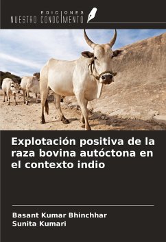 Explotación positiva de la raza bovina autóctona en el contexto indio - Kumar Bhinchhar, Basant; Kumari, Sunita