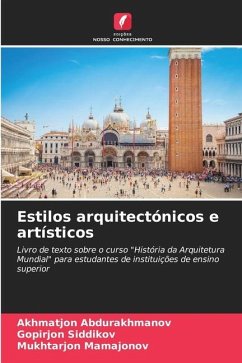 Estilos arquitectónicos e artísticos - Abdurakhmanov, Akhmatjon;Siddikov, Gopirjon;Mamajonov, Mukhtarjon