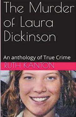 The Murder of Laura Dickinson - Kanton, Ruth