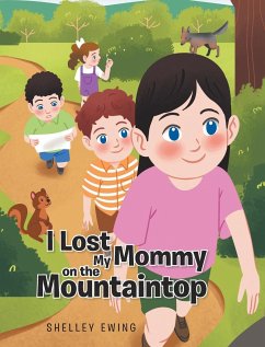 I Lost My Mommy on the Mountaintop - Ewing, Shelley