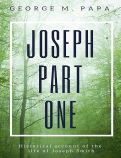 Joseph Part One - Papa, George M.