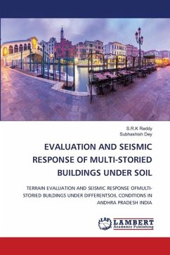 EVALUATION AND SEISMIC RESPONSE OF MULTI-STORIED BUILDINGS UNDER SOIL - Reddy, S. R. K; Dey, Subhashish