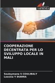 COOPERAZIONE DECENTRATA PER LO SVILUPPO LOCALE IN MALI