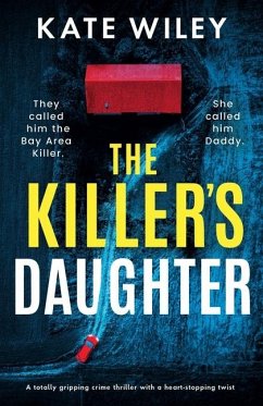 The Killer's Daughter - Wiley, Kate