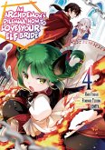 An Archdemon's Dilemma: How to Love Your Elf Bride (Manga) Volume 4 (eBook, ePUB) An Archdemon's Dilemma: How to Love Your Elf Bride (Manga) Volume 4 (eBook, ePUB)