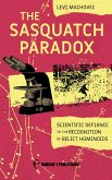 The Sasquatch Paradox (eBook, ePUB)