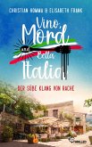 Vino, Mord und Bella Italia! Folge 6: Der süße Klang von Rache (eBook, ePUB)