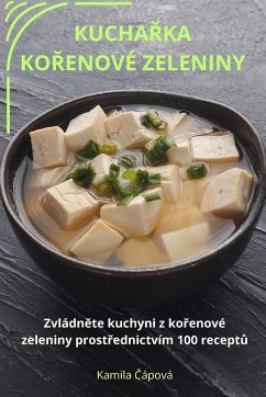 KUCHA¿KA KO¿ENOVÉ ZELENINY - Kamila ¿ápová