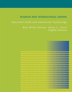 Abnormal Child and Adolescent Psychology: Pearson New International Edition - Israel, Allen C.; Wicks-Nelson, Rita