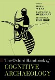 The Oxford Handbook of Cognitive Archaeology (eBook, ePUB)