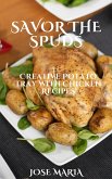 Savor the Spuds (eBook, ePUB)