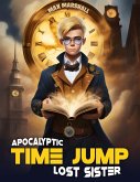Apocalyptic Time Jump: Lost Sister (eBook, ePUB)