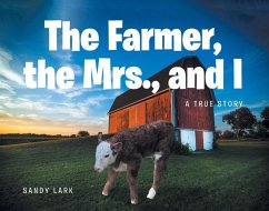 Cover The Farmer, the Mrs., and I (eBook, ePUB)