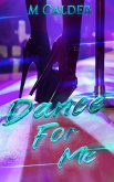 Dance For Me (eBook, ePUB)