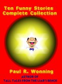 Ten Funny Stories Complete Collection (Fiction Short Story Collection, #3) (eBook, ePUB)