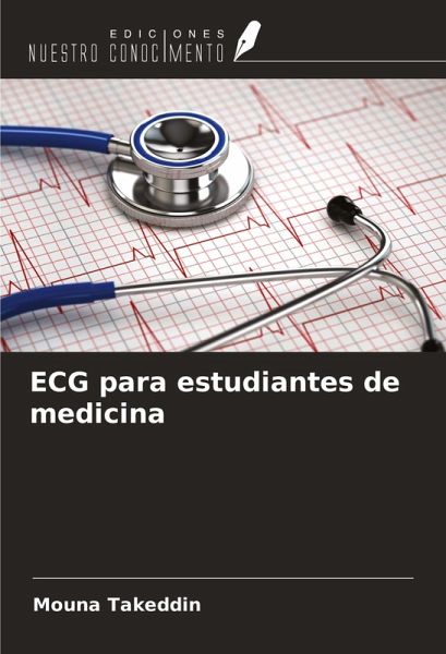 ECG para estudiantes de medicina ECG para estudiantes de medicina