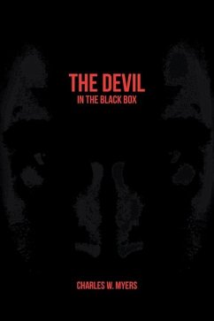 The Devil in the Black Box - Myers, Charles W