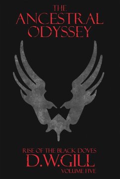 The Ancestral Odyssey - Gill, Duncan William